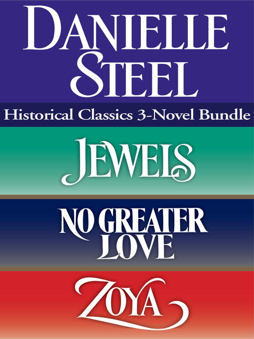 Title details for Danielle Steel Historical Classics by Danielle Steel - Wait list